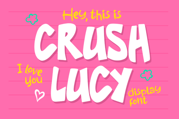 Crush Lucy: The Perfect Display Font for Handmade Crafts