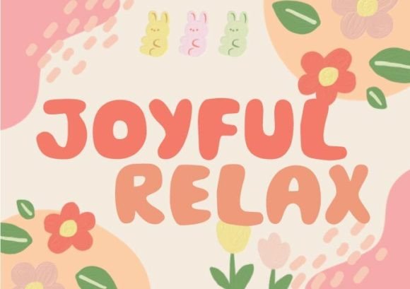 Joyful Relax: A Display Typeface for Calm, Creative Editorial Design
