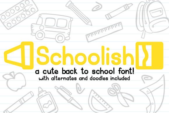 Schoolish: The Perfect Display Font for Handmade Crafts and Printables