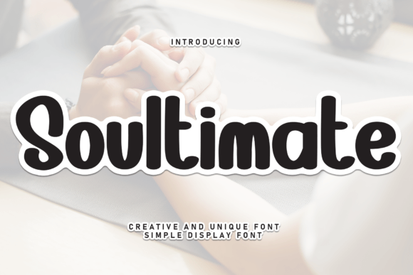 Soultimate: The Handwritten Display Font for Warm Brand Identities